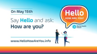 Mental Health Ireland: ‘Hello, How Are You’ Campaign See details here and how you can join in - fingalppn.ie/?p=18649