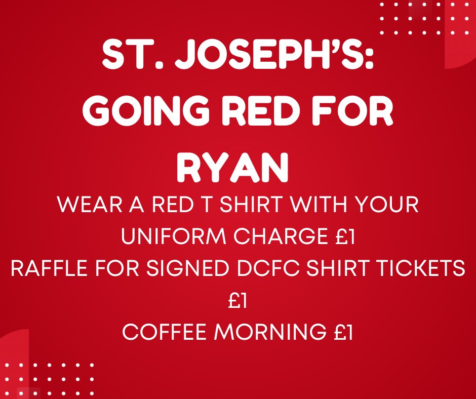 We’re going red for past pupil Ryan this Friday!!!