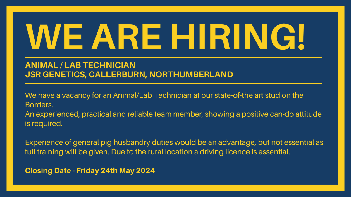 WE ARE HIRING! 
ANIMAL / LAB TECHNICIAN, CALLERBURN, NORTHUMBERLAND

For more details and to apply visit: 
jsrgenetics.com/careers/animal…

Closing date: Friday 24th May 2024

#PigGenetics #JobsinAgriculture #CareerinAgriculture #pigtechnician