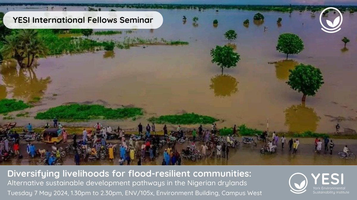 Join our YESI International Fellows Seminar with Dr Ummi Khalthum Mohammed from @BUK_Nigeria, assessing the factors that shape the resilience + vulnerability of rural women in the face of recurring floods. 7 May ➡️ ow.ly/zfjj50RqGA6 @YorkEnvironment @York_IGDC
