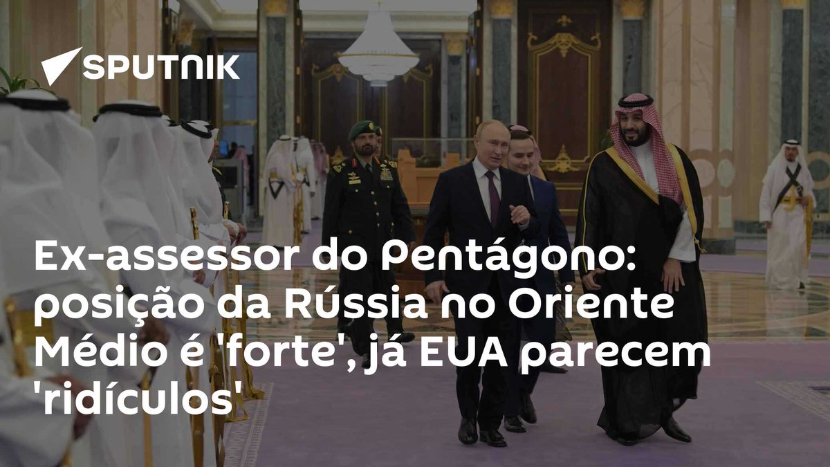 Ex-assessor do Pentágono: posição da #Rússia no #OrienteMédio é 'forte', já #EUA parecem 'ridículos' dlvr.it/T6ClxB