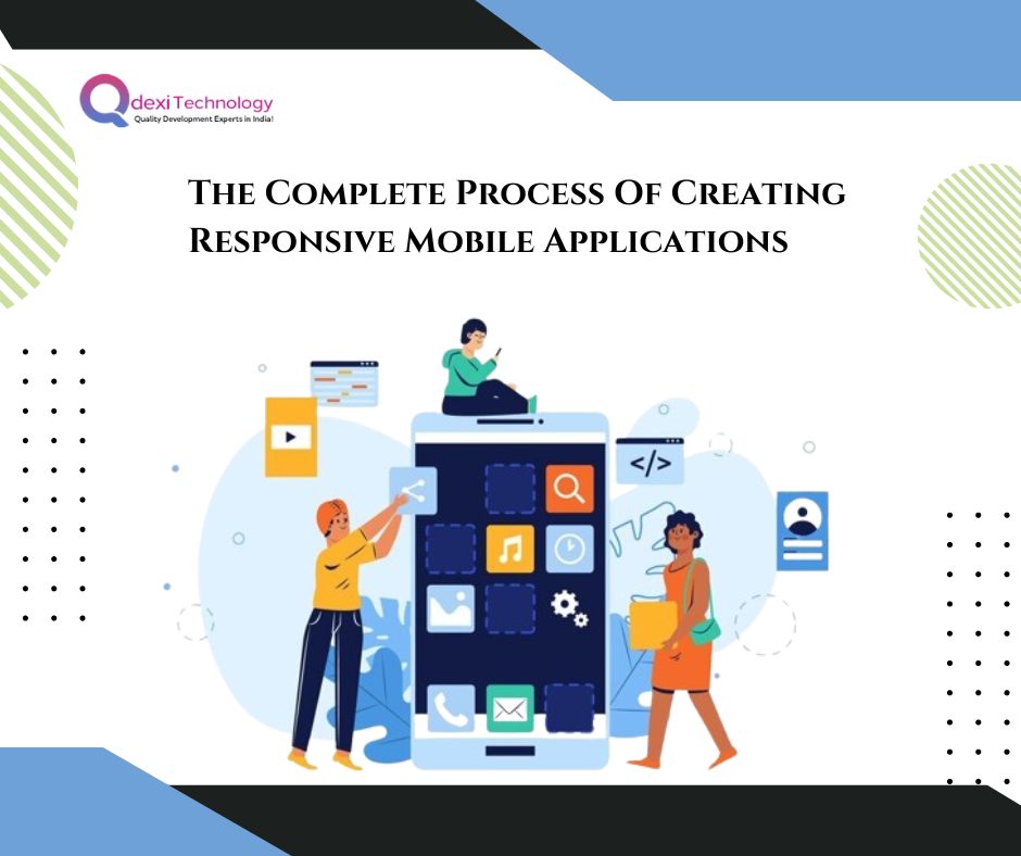 Crafting Responsive Mobile Apps! Unlock the secrets to responsive mobile app creation with #QdexiTechnology. Your path to seamless, user-friendly applications starts here!

Read More:- rb.gy/qnl7gt

#MobileAppCreation #ResponsiveApps #AppDevelopment #TechProcess