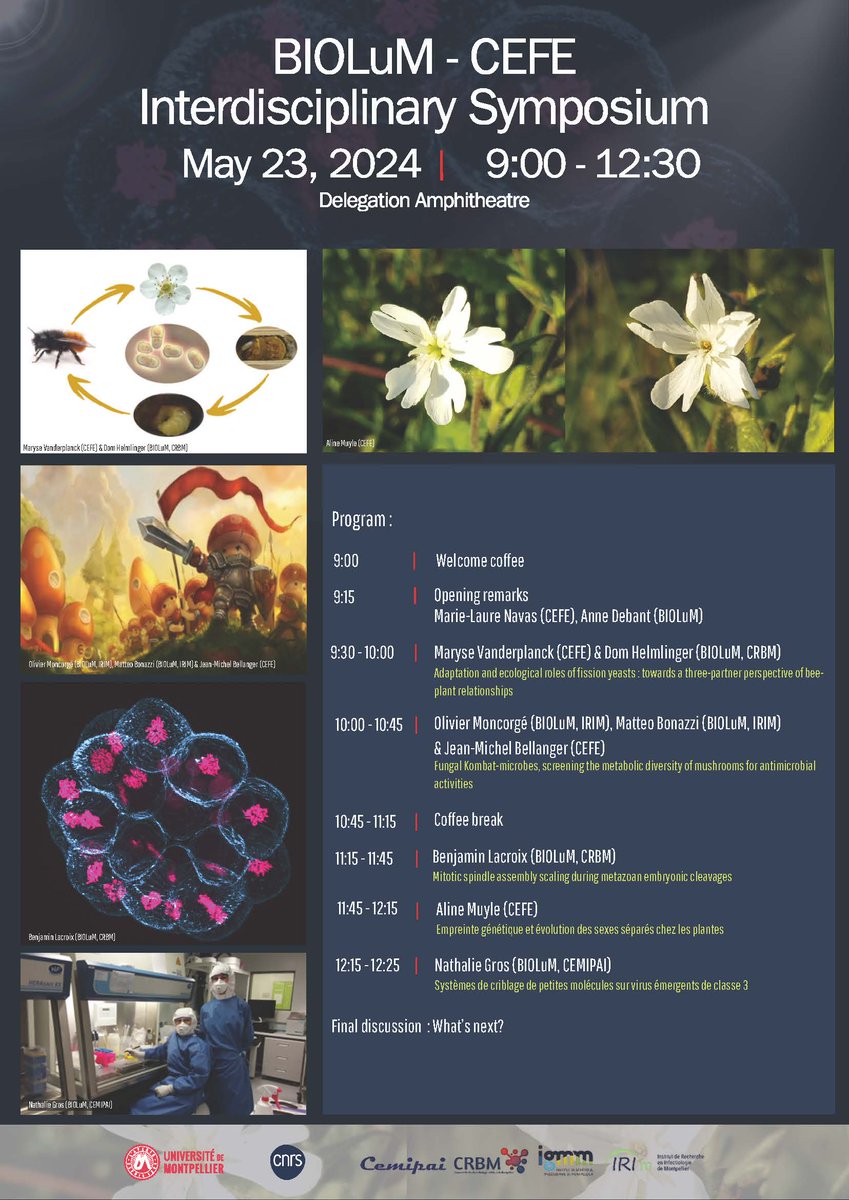 Interdisciplinary Symposium @BIOLuM_Montpel @cefemontpellier May 23, 2024 9:00 -12:30 Delegation Amphitheatre @umontpellier @CNRS @cemipai_UAR3725 @CRBM_Montpel @IRIM_life