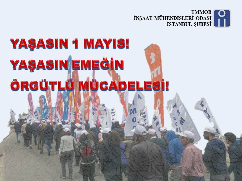 YAŞASIN 1 MAYIS! YAŞASIN EMEĞİN ÖRGÜTLÜ MÜCADELESİ! Şube Yönetim Kurulumuzun 1 Mayıs Birlik, Dayanışma Ve Mücadele Günü Dolayısıyla Yapmış Olduğu Açıklamaya ulaşmak için: istanbul.imo.org.tr/TR,152533/yasa…