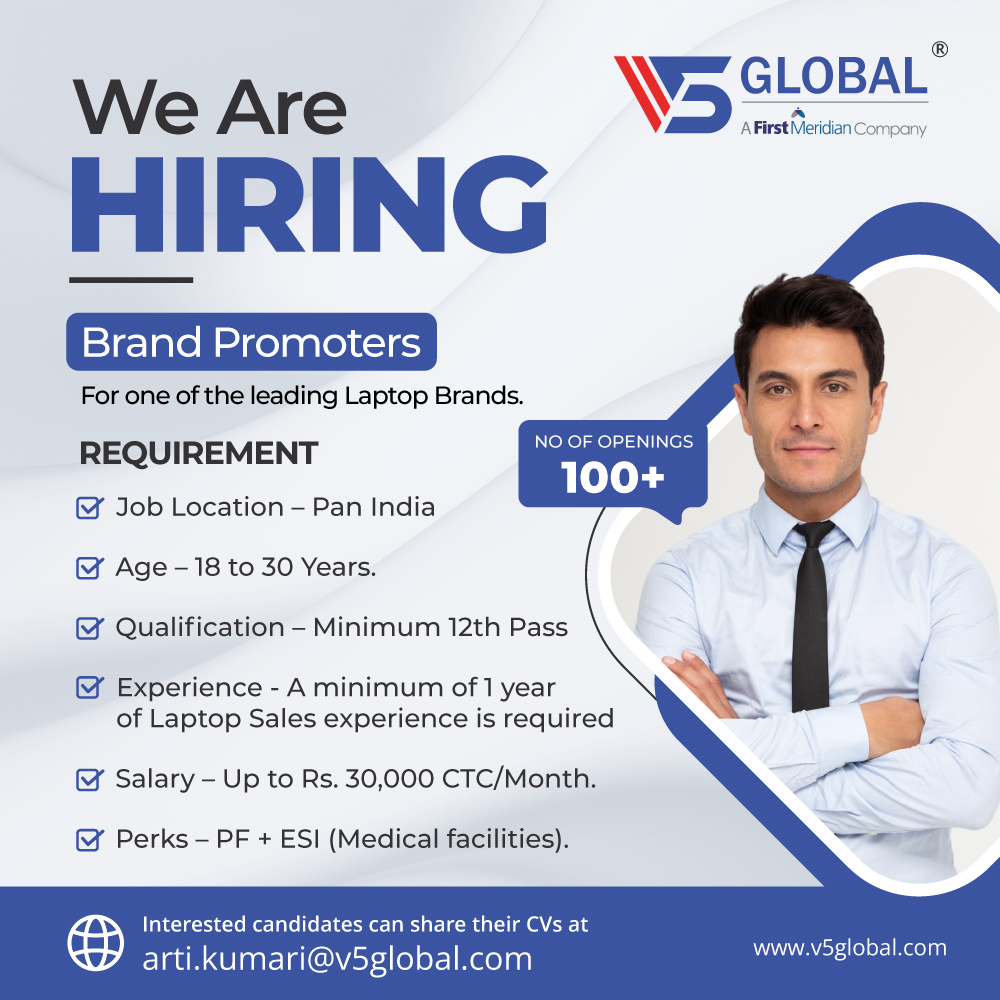 We are hiring!

Brand Promoters for one of the leading Laptop Brands.

Interested candidates can share their CVs at arti.kumari@v5global.com.

#PromoterjobsinIndia #Promoterjob #salesexecutive #salesjobsinIndia #OneFM #OneFirstMeridian #V5Global #FMGlobal