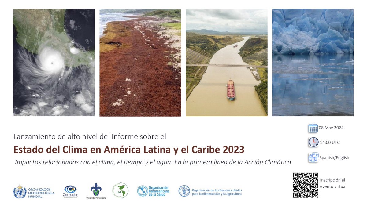 📢Únase al lanzamiento del Informe: Estado del Clima en América Latina y el Caribe 2023🌎 ⛅Impactos relacionados con el clima, el tiempo y el agua: En la primera línea de la Acción Climática 🗓️08 mayo 2024 🕐14: 00 UTC 🔗Inscripciones: wmo-int.zoom.us/webinar/regist…
