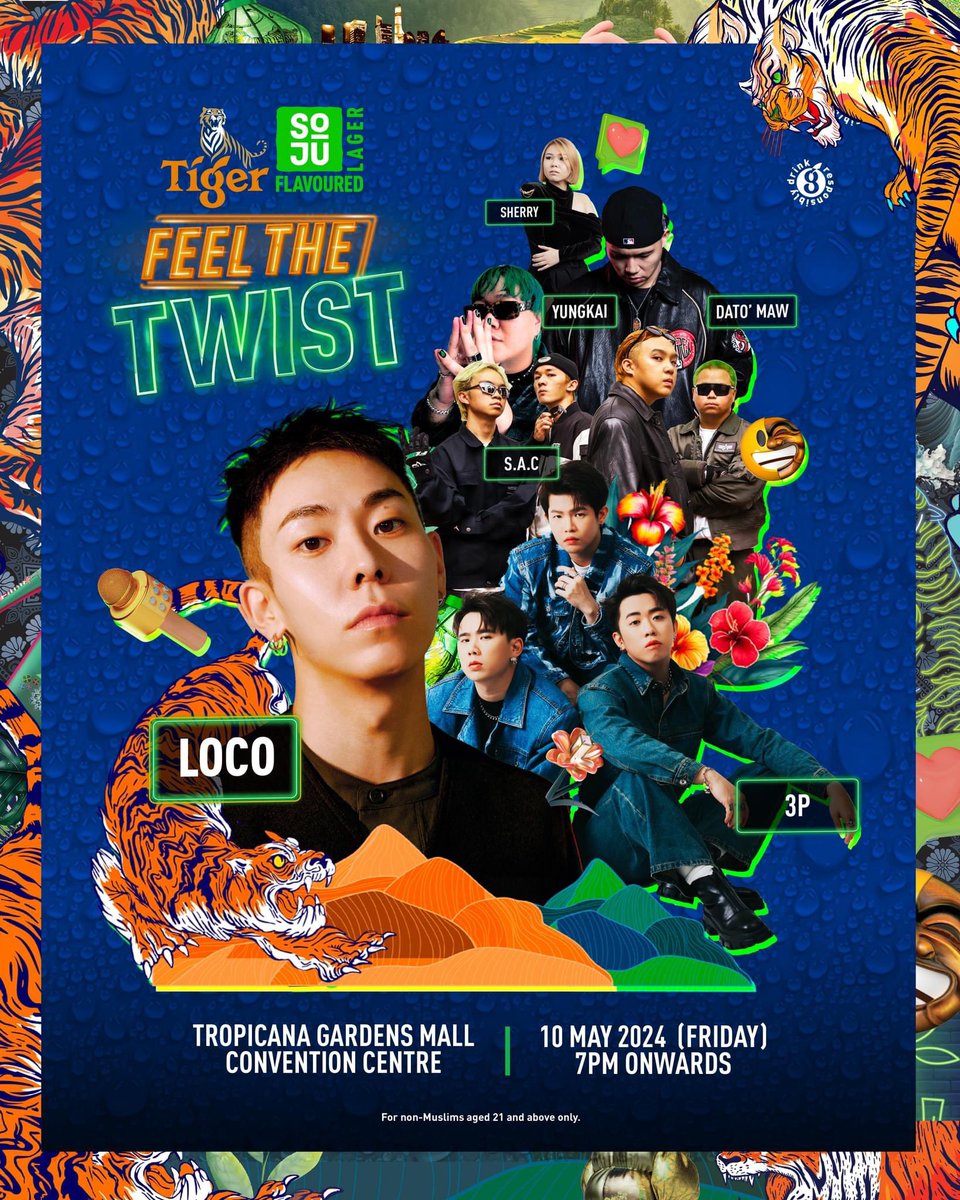 [Event] Feel the Twist Launch Party

date: 10.05.2024 (Friday)
time: 7.00pm
venue: Tropicana Gardens Mall Convention Centre

#LOCO #로꼬 @satgotloco 
#LOCOinMY 
#FeelTheTwist #TigerBeerMY #UncageYourTiger 
#DrinkResponsibly #EnjoyResponsibly 
#MYKPOPWIRE