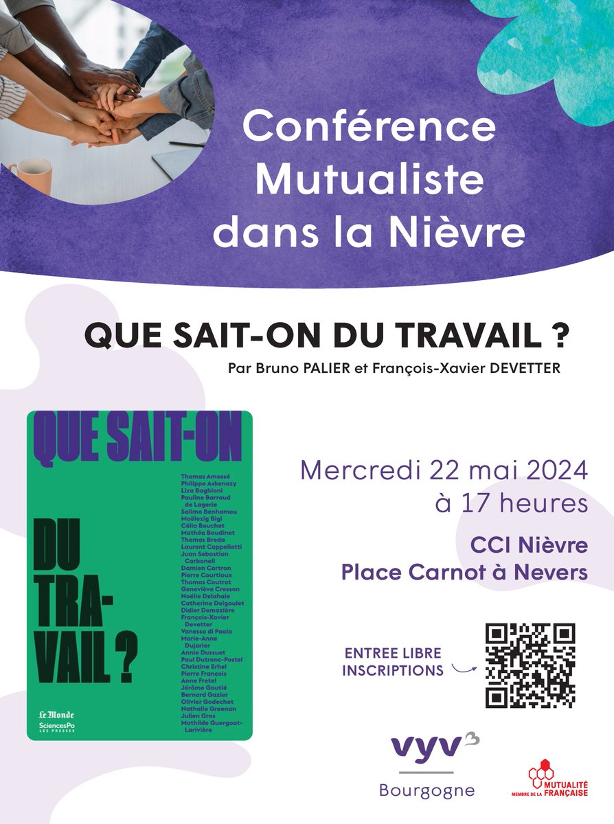 [#evenement #mutualisme] 𝗤𝗨𝗘 𝗦𝗔𝗜𝗧-𝗢𝗡 𝗗𝗨 𝗧𝗥𝗔𝗩𝗔𝗜𝗟 ? VYV 3 Bourgogne organise sa conférence mutualiste dans la Nièvre le 22 mai, avec la présentation de l'ouvrage 'Que sait-on du travail ?' ℹ️ Toutes les infos : bourgogne.vyv3.fr/nos-actualites… @Groupe_VYV @mutualite_fr