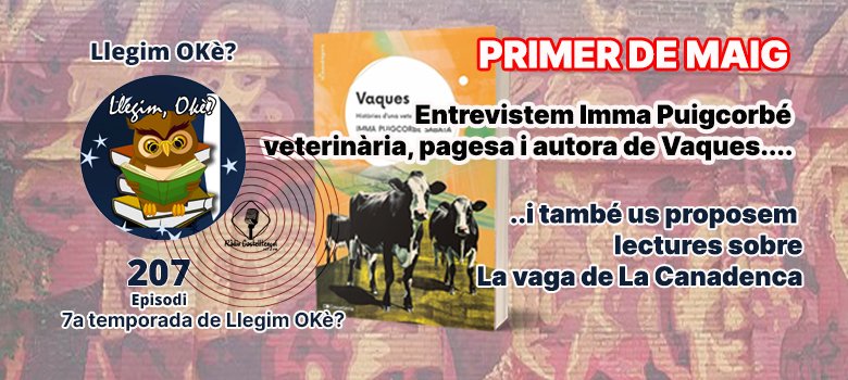 📢 demà dimecres, nou episodi, el 2⃣0⃣7⃣. Teniu una cita a les 20:03 , des de @RdCastelltersol. I després en pòdcast.
#PrimerDeMaig #defensemlapagesia
🎙️Entrevista a Imma Puigcorbé @immaps autora de “Vaques. Històries d’una veterinària rural'