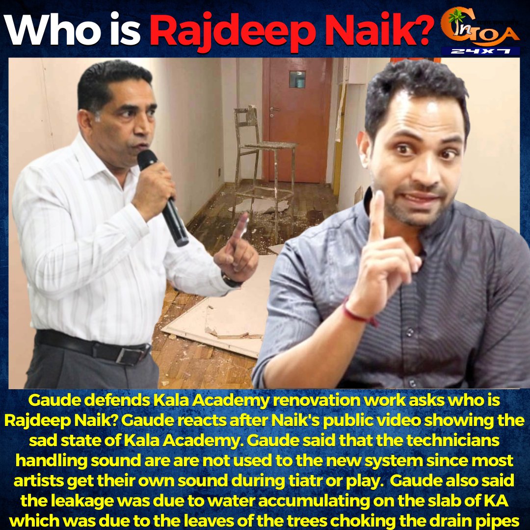 Gaude defends Kala Academy renovation work asks who is Rajdeep Naik? @Govind_Gaude reacts after Naik's public video showing the sad state of Kala Academy. 

#Goa #GoaNews #KalaAcademy #RenovationWork #defends #Gaude