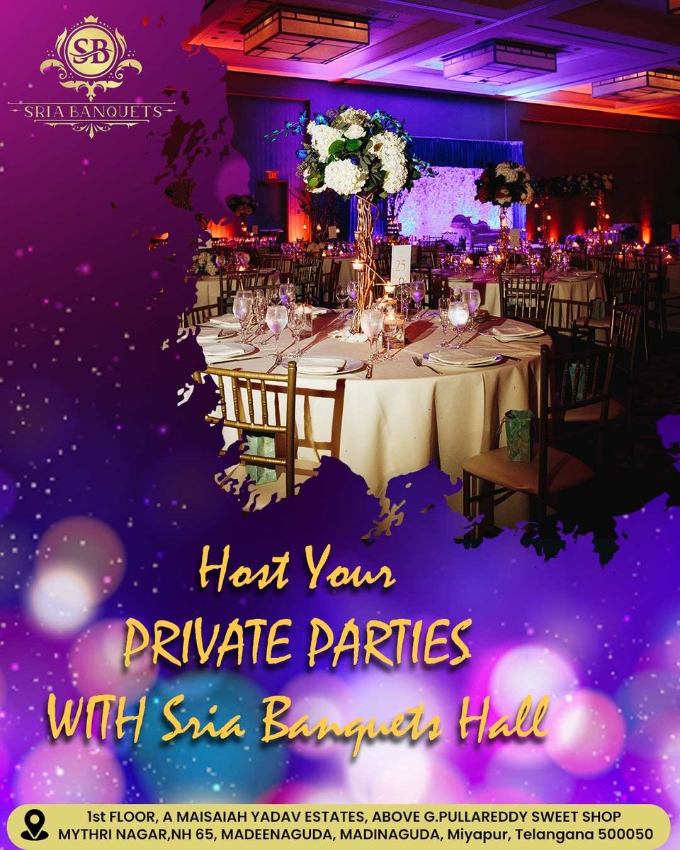 Host your Private Parties with Sria Banquets Hall 

#PrivateParty #SriaBanquetHall #madinaguda #miyapur #HostYourEvent #PartyVenue #CelebrationTime #EventPlanning #SpecialOccasion #MemorableEvents #PerfectVenue #BanquetHallParty