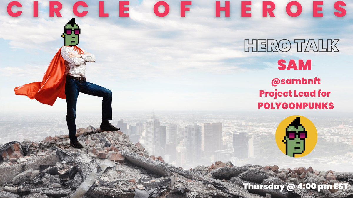 ⭕️ CIRCLE OF HEROES MEETING ⭕️ We welcome @sambnft, PROJECT LEAD FOR @polygonpunkscom, to deliver our HERO TALK this week at the CIRCLE OF HEROES meeting. 🗓️ Thursday at 4:00 pm EST 📍 discord.gg/crewmunity