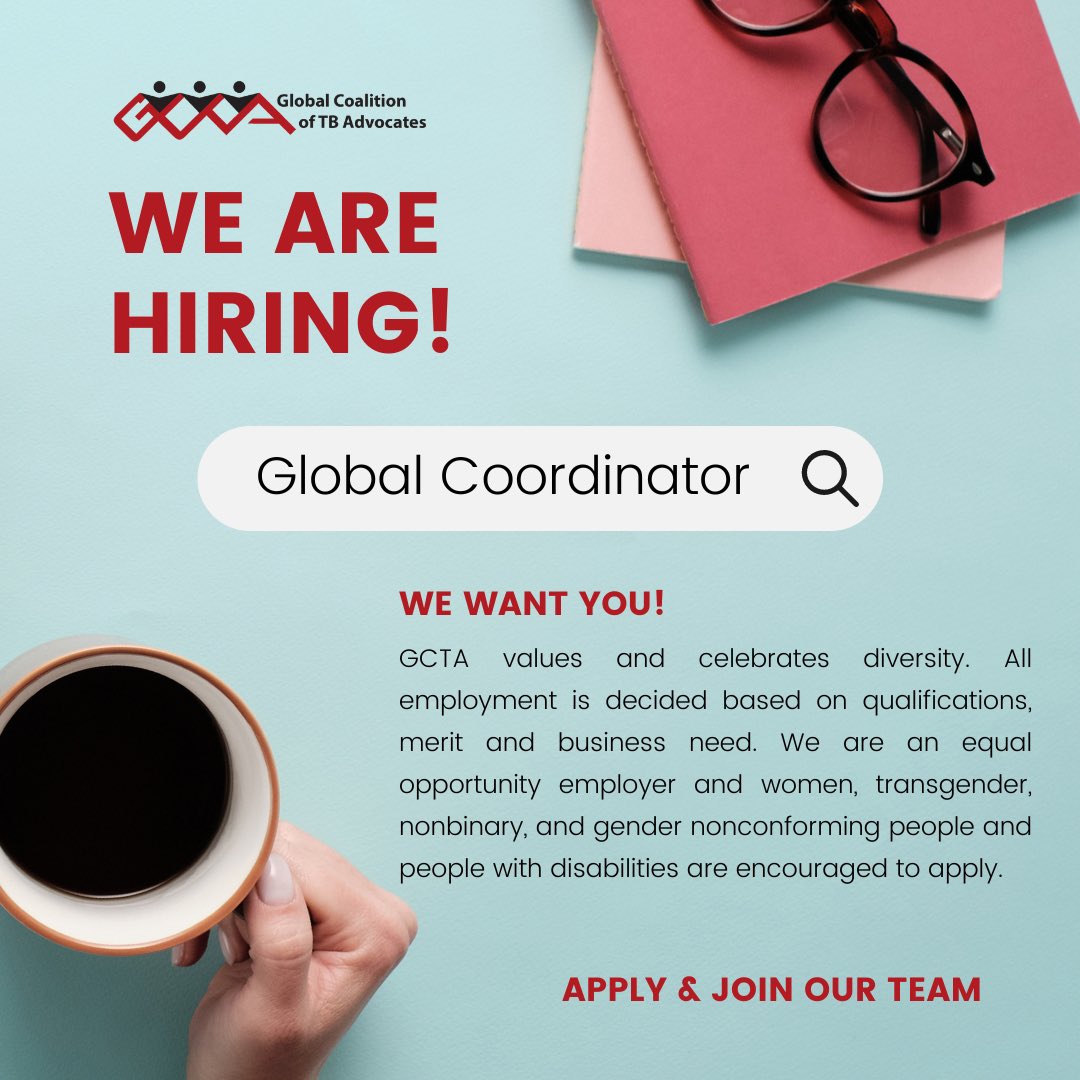 GCTA is hiring a Global Coordinator to join us on a part-time basis. This position is exclusively for people below the age of 30 who are passionate about ending TB and recognising the key role of the affected community. For more details, go to this link: gctacommunity.org/joinus-fight-t…