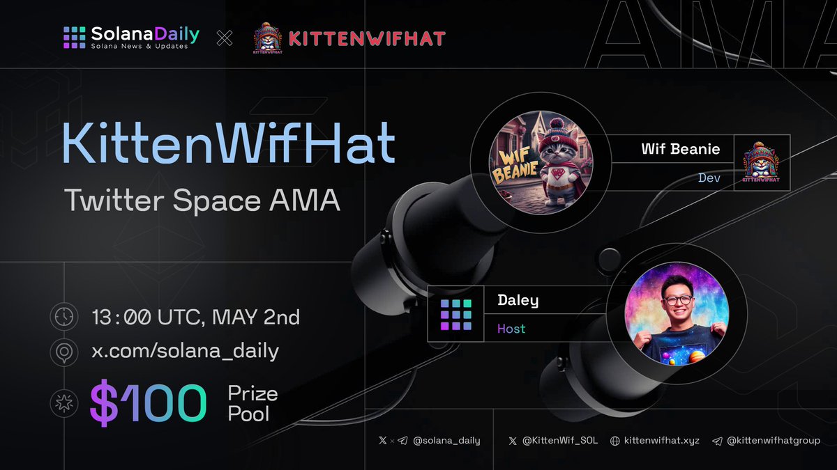 We're excited to host an X Space AMA with @KittenWif_SOL 📍 Listen: twitter.com/i/spaces/1kvKp… 🗓 Date: May 2nd, 13:00 UTC 💵$100 #Giveaways ⬇️ 1️⃣ Follow @KittenWif_SOL 2️⃣ Ask questions! 3️⃣ Like & RT #Sponsored