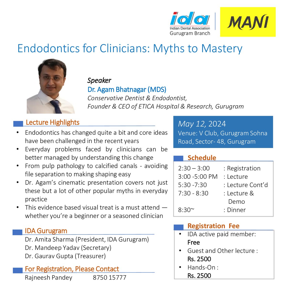 Join us for an upcoming CDE Rotary Workshop, 'Endodontics for Clinician: Myths to Mastery'.
📷Speaker : Dr. Agam Bhatnagar
📷May 12, 2024
📷V Club, Gurugram
'The Best Quality In the World, To The World.'
#MANI #JIZAI #RotaryFiles #Endodontics #Endodontist #CDE #DentalEducation