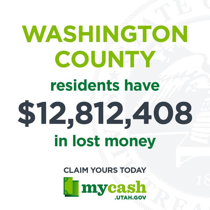 We are safeguarding $12.8 million in lost money for Washington County residents. Search mycash.utah.gov today to see if any belongs to you or your Washington County friends and relatives. #MyCash #WashingtonCounty