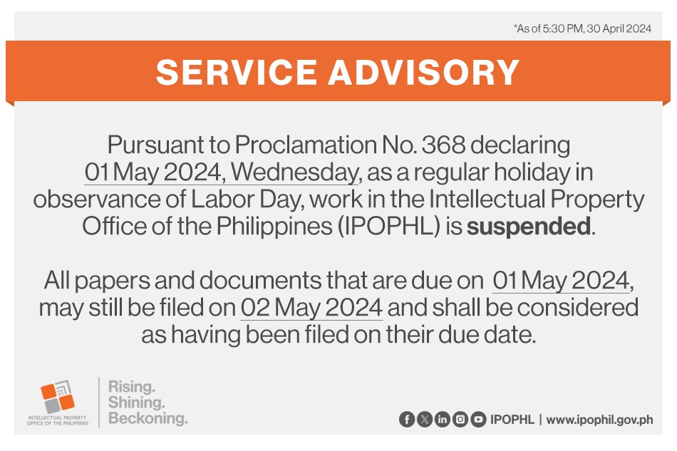 ADVISORY: Work in the IPOPHL Office is suspended on May 1, 2024, in observance of Labor Day. #Advisory #WorkSuspension #LaborDay #Holiday