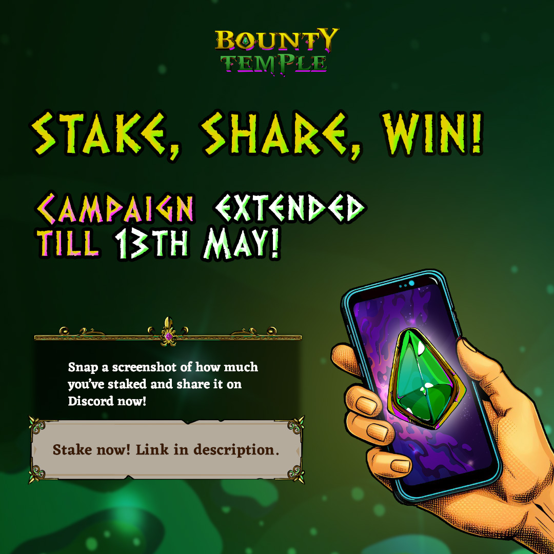 🚨 CALLING ALL BOUNTY HUNTERS 🚨 Stake, Share & Win EXTENDED Haven’t got to stake yet? Head over to token.bountytemple.com/staking now! Don’t miss this opportunity to win exciting prizes. #BountyTemple #P2EE #GameFi #TYT