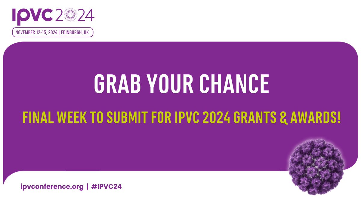 🌟 Join us at #IPVC2024 for travel grants and awards! Submit your abstract by May 6 for perks like waived registration, free accommodation, travel allowances, and more. Don't miss this chance to shine among #HPV experts. Apply now: bit.ly/4btx2Rt #HPVresearch