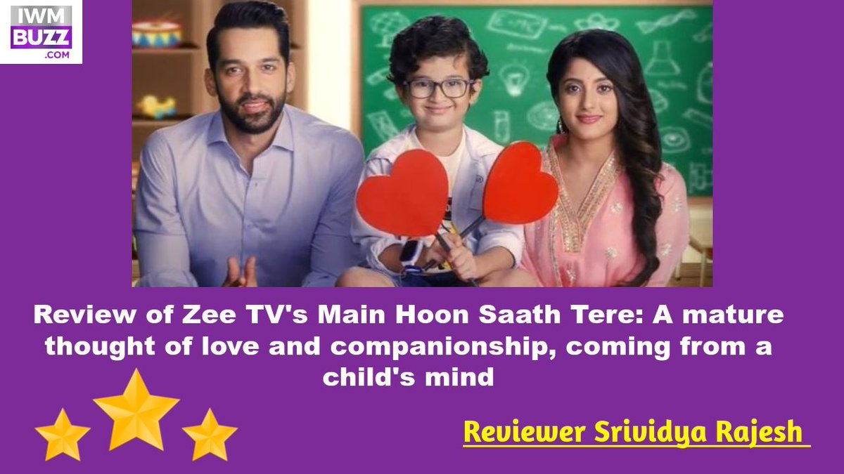 Review of Zee TV's Main Hoon Saath Tere: A mature thought of love and companionship, coming from a child's mind - iwmbuzz.com/television/edi… #entertainment #movies #television #celebrity