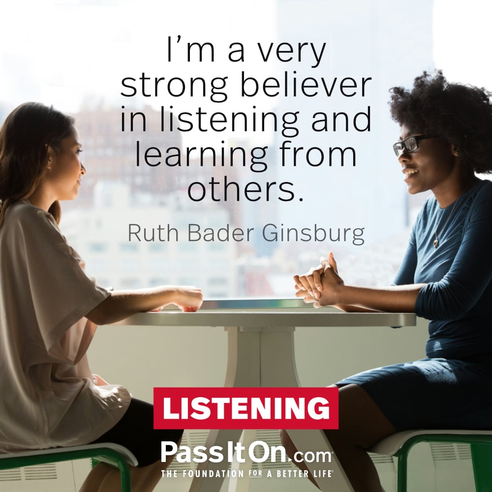 #listening #passiton . . . #listen #very #strong #believer #learn #learning #from #others #neighbors #love #kindness #compassion #goals #inspiration #motivation #inspirationalquotes #values #valuesmatter #instadaily #instadailyquotes #instaquotes #instaquotesdaily #instagood