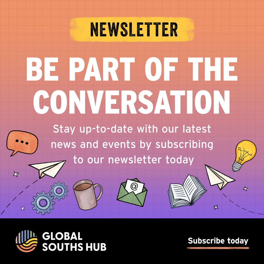 🔖 If you haven't already subscribed to the Global Souths Hub newsletter, this is your chance! Stay up-to-date with editor interviews, special issues, career opportunities & all things academia! 🔖 Subscribe now ▶️ buff.ly/4aBsrvS #GlobalSouthsHub #Newsletter