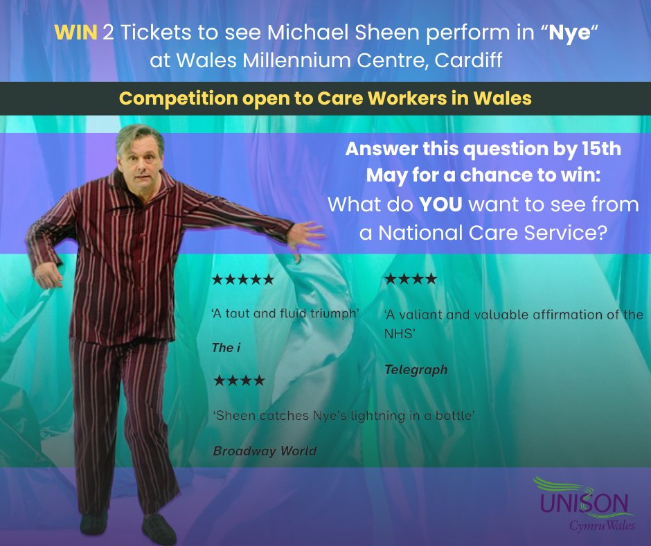 Have you entered our competition to see <a href="/michaelsheen/">michael sheen 💙</a> in the show Nye at <a href="/theCentre/">Wales Millennium Centre</a> ?

Entries close on May 15 and this is a competition exclusively for care workers in Wales.

Full details of how to enter here: cymru-wales.unison.org.uk/news/2024/04/w…

@walestuc <a href="/unisontheunion/">UNISON - UK's largest union</a> <a href="/cmcanea/">Christina McAnea</a> <a href="/shavtaj/">Shav Taj</a>