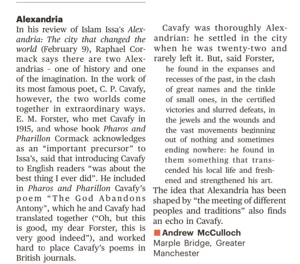 On Cavafy's birthday, it's heartening to see my book encouraging conversation about the great Alexandrian poet -- in this letter to the editor @TheTLS. Order your copy of #ALEXANDRIA today! 📘🌊 uk.bookshop.org/a/12293/978152…