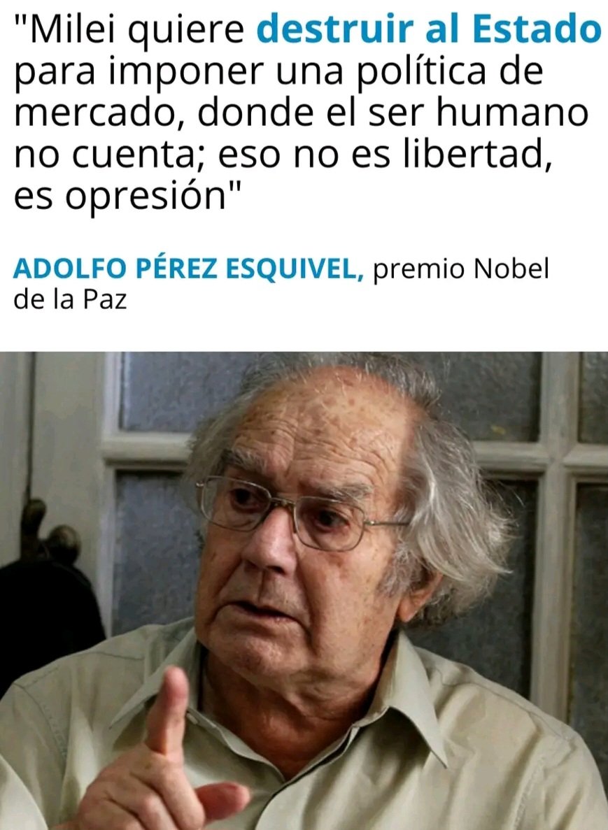 Adolfo Pérez Esquivel fuerte y claro contra Milei: