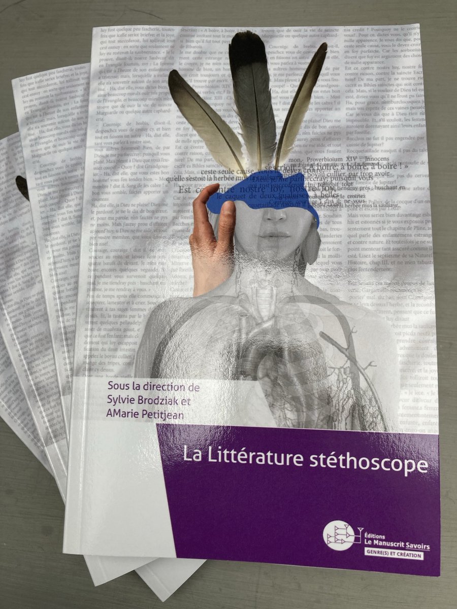 “La littérature stéthoscope” vient de paraître. Très fière d’avoir coordonné avec ⁦@SylvieBrodziak⁩ cet ouvrage qui associe étroitement les disciplines littéraires et médicales. ⁦@InstUnivFr⁩ @UMRHeritages⁩ ⁦