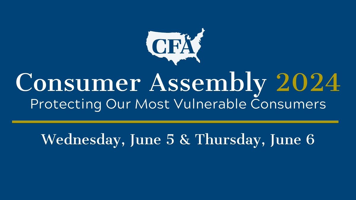 Join us for CFA's 58th Annual Consumer Assembly! Learn about protecting the privacy of our #ServiceMembers, revising #AntiTrust to rein in #BigTech platforms, unraveling the #RealEstate broker fee debate, and so much more! Register Here: consumerfed.org/events/consume…
