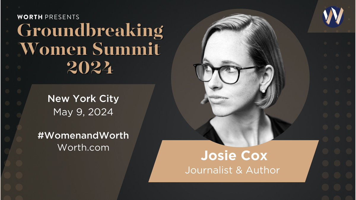 Hear from journalist & author @JosieCox_NYC at Worth’s Groundbreaking Women Summit, where she’ll be joining us in conversation about her first book, WOMEN MONEY POWER, a narrative history of female economic empowerment. 💲🚺📝 Learn more & register here: hubs.la/Q02vy72q0