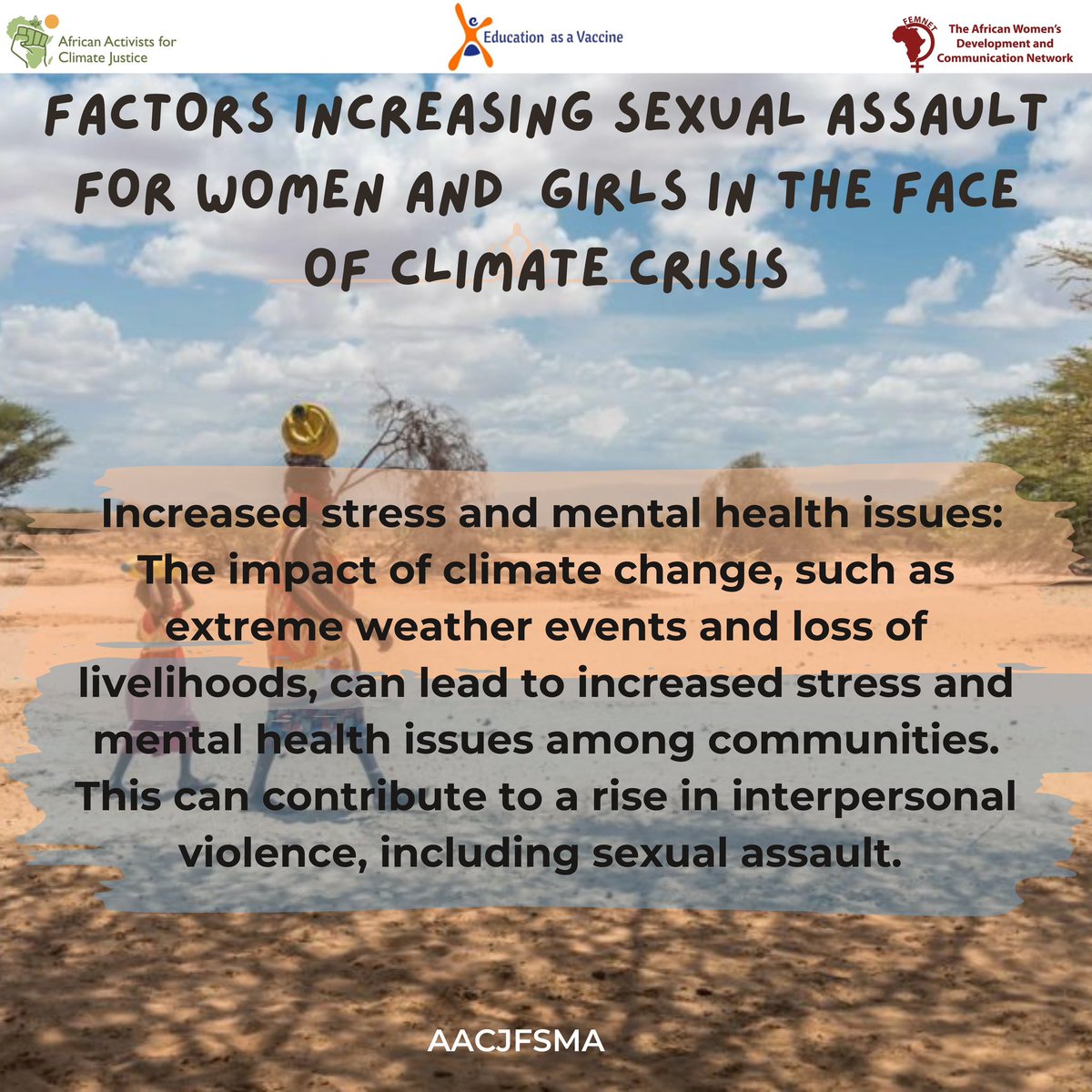 In the closing moments of April which is the #SexualAssaultAwarenessMonth with the theme of this year “Building Connected Communities” we highlight some factors contributing to the prevalence of Sexual assault in communities that are affected by climate change. 

#AACJFSMA