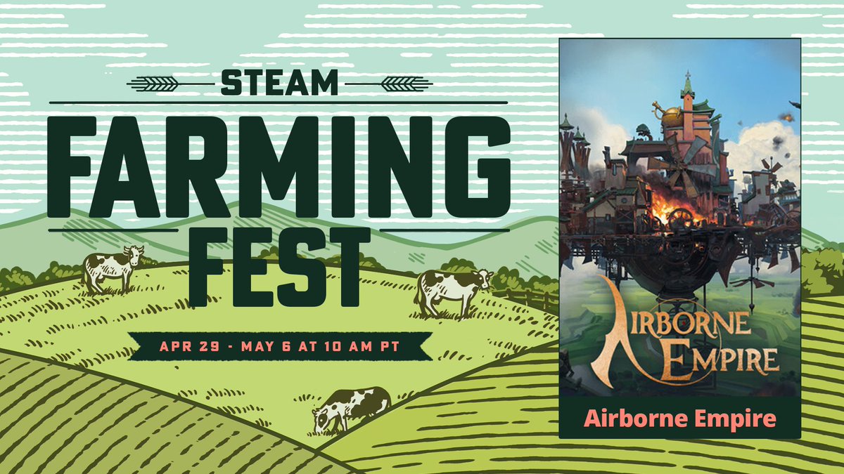 Excited to be featured in Steam's Farming Fest between April 29th - May 6th! 🧑‍🌾 The festival has tons of amazing farming games, so be sure to check them out! Wishlist Airborne Empire: store.steampowered.com/app/2438680/Ai… Check out the sale: store.steampowered.com/category/farmi…