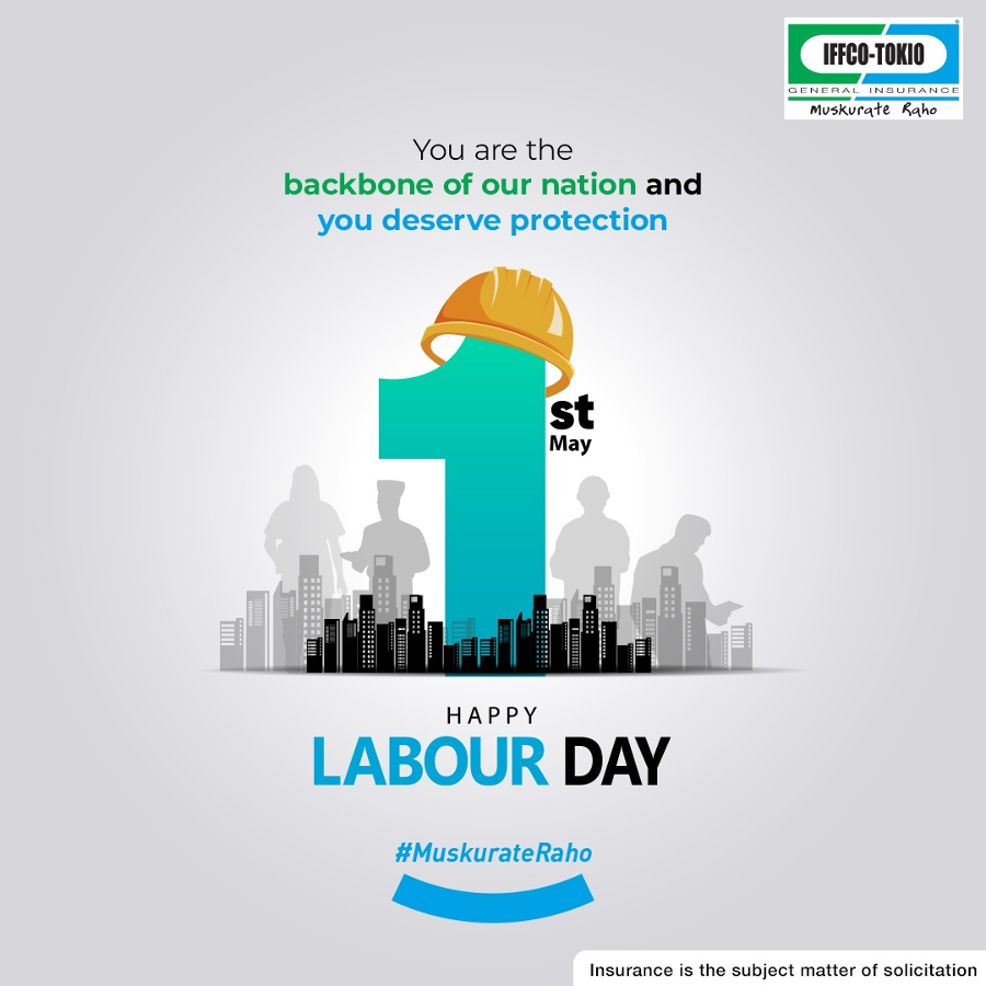 At IFFCO Tokio, we salute the efforts and hard-work of those who work tirelessly and enable us to grow.  Wishing you a fulfilling and rewarding Labour Day​ ​ Happy Labour Day​ ​ #IFFCOTOKIO #MuskurateRaho #HappyLabourDay