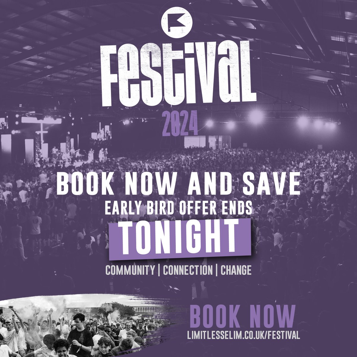 BOOK NOW AND SAVE | LIMITLESS FESTIVAL 2024
Secure your tickets early with our Early Bird discount and enjoy a saving of £13 per ticket. Hurry, this special offer expires tonight!

BOOK NOW at limitlessfestival.co.uk

#LF24 #festival #youthwork #YWchat #youthministry