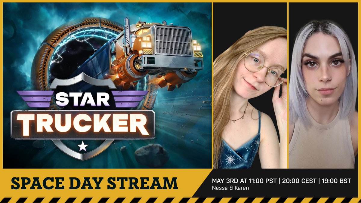 Hi fellow truckers! ☄ To celebrate Space Day on May 3rd, we'll be hosting a special stream with @nessathewriter, Senior Writer for Star Trucker ✍ Join her and CM @KarenMorhen this Friday on Steam and Twitch at 11:00AM PST | 20:00 CEST | 19:00 BST to learn more about the game!