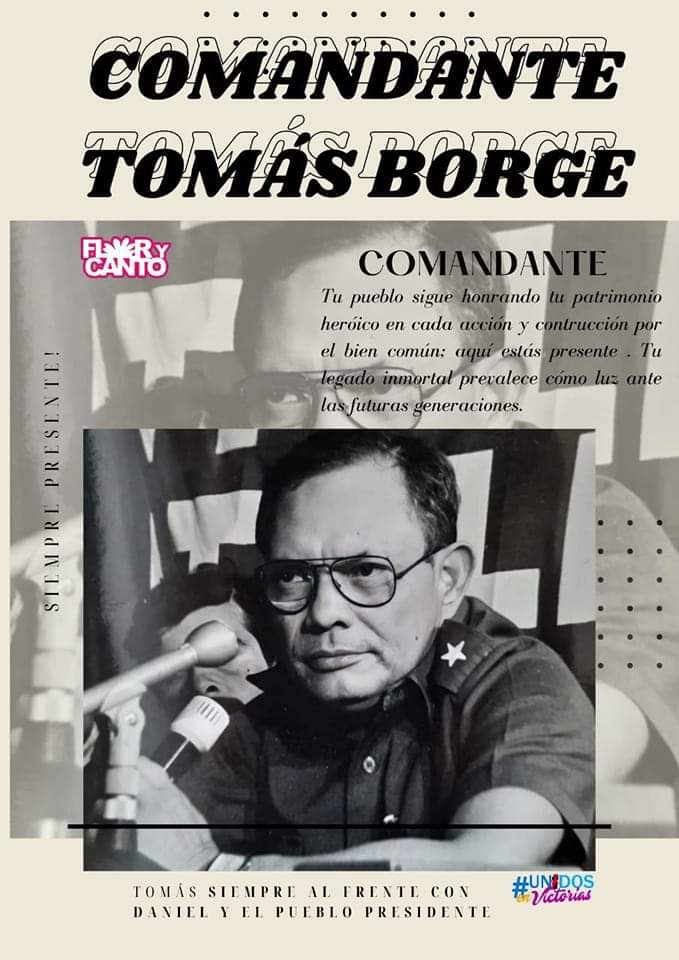 Conmemoramos y honramos la memoria de uno de los fundadores del FSLN, Comandante Tomás Borge. ¡Honor y Gloria! #UnidosEnVictorias #SoberaniayDignidadNacional @FloryCantoX @melek_luna