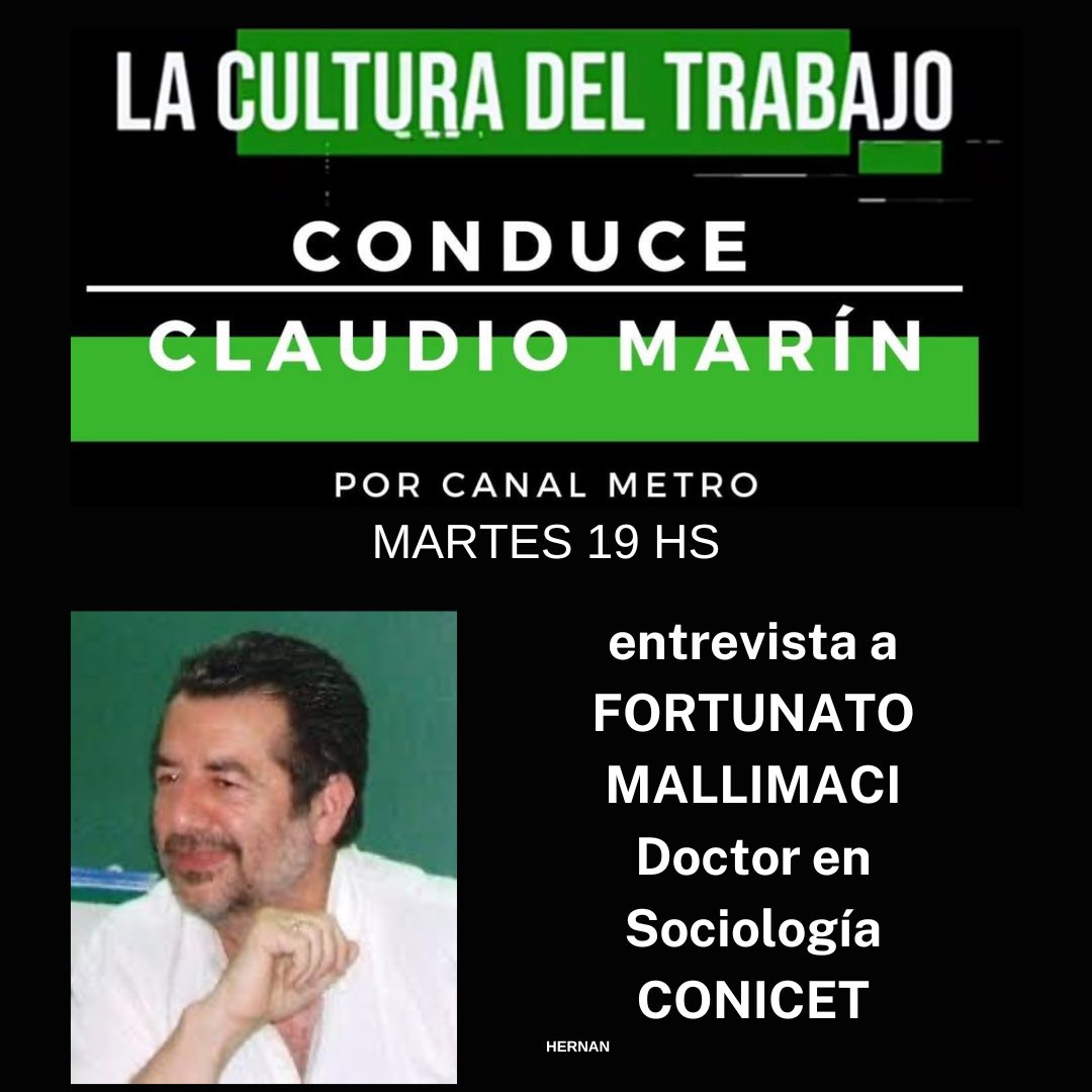 MARTES 19 HORAS POR CANAL METRO 📺
👉hoy no te pierdas #Laculturadeltrabajo
Entrevista a Fortunato Mallimaci, Doctor en Sociología y Profesor Emérito del CONICET. Un análisis sociopolítico de la historia de la Universidad en nuestro país.
Conduce: Claudio Marin