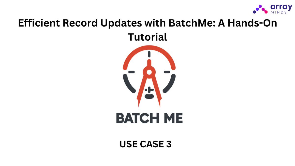 arrayminds's tweet photo. Download Batch Me from AppExchange:  https://t.co/s3joRfrTQo……Click to watch: https://t.co/qtAecRTd76 #AppExchange #SalesforcePartner #Salesforce #Arrayminds #salesforcetutorial https://t.co/pSFguZ0VIN