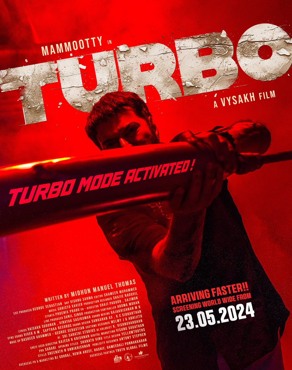 Time to Shift the Gears ⚠️

Turbo Mode Activated 👊🏻

Arriving Sooner than Expected.... 🔥

Turbo Jose Smashing the Screens Worldwide from May 23rd !

#TurboFromMay23 #Mammootty #MammoottyKampany #Vysakh #MidhunManuelThomas #SamadTruth #TruthGlobalFilms #WayfarerFilms