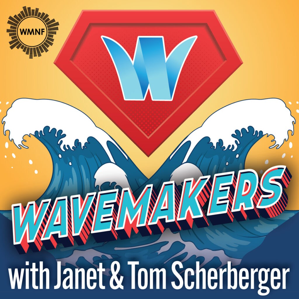 EVENT 11:00AM JOIN IN and listen #TalkRadio 'WaveMakers' > @wmnf 88.5 FM #WMNF Host: Janet and Tom Scherberger @jmscherberger @TomScherberger #Florida #TampaBay #Tampa #StPetersburg #StPete #Clearwater