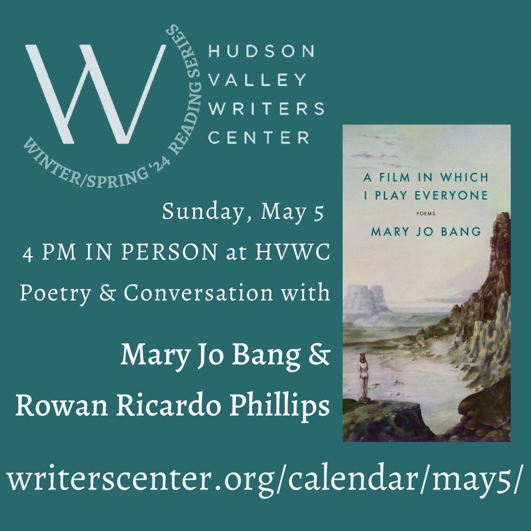 We can't wait to hear Mary Jo Bang read from @nytimesbooks Editor's Choice, A FILM IN WHICH I PLAY EVERYONE (@GraywolfPress) on Sunday, May 5, 4 PM IN PERSON at HVWC, with Rowan Ricardo Phillips. writerscenter.org/calendar/may5/ #poetry