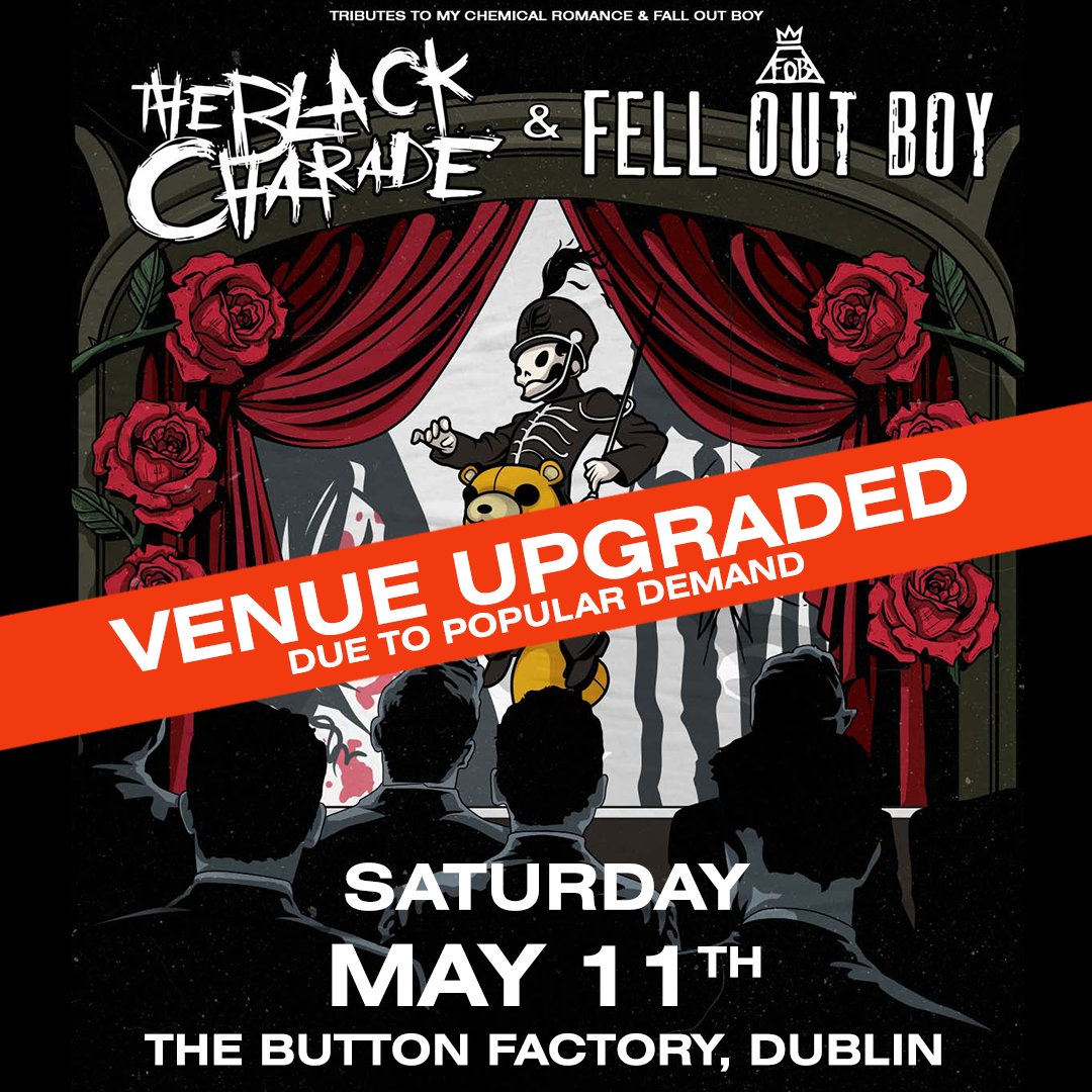 ⚡𝙅𝙤𝙞𝙣 𝙩𝙝𝙚 𝘽𝙡𝙖𝙘𝙠 𝙋𝙖𝙧𝙖𝙙𝙚⚡ 11 days away until My Chemical Romance + Fallout Boy tribute show with The Black Charade & Fell Out Boy. Saturday, May 11th The Button Factory Tickets on tickets.ie / Ticketmaster Ireland LINK IN BIO
