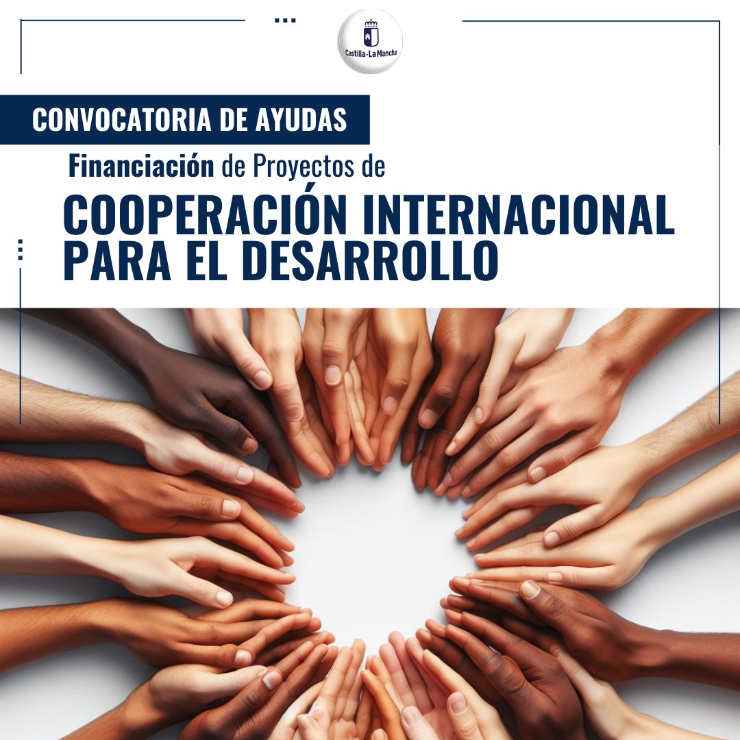 🔘El @gobjccm regional publica la convocatoria de subvenciones para financiar proyectos de Cooperación Internacional dotada con 2,4 millones de euros. 🗓️El plazo permanece abierto hasta el 13 de junio. ➕ℹ️Más información: castillalamancha.es/node/382588