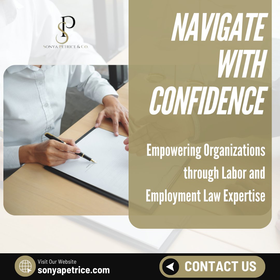Navigate with Confidence 🌟

Unlock the power of knowledge with Sonya Petríce. Empowering organizations through unparalleled labor and employment law expertise. 💡 Explore the possibilities at sonyapetrice.com

#LegalExpertise #LaborLaw #EmploymentLaw #BusinessStrategy