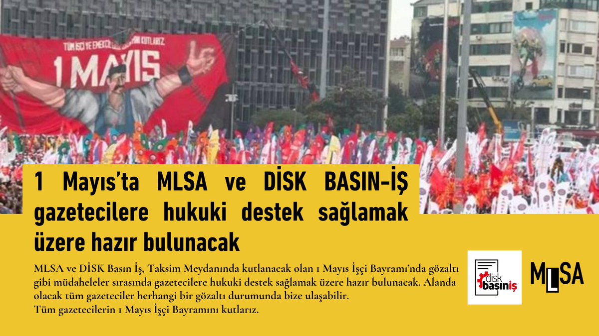 1 Mayıs’ta MLSA ve @diskbasinis gazetecilere hukuki destek sağlamak üzere hazır bulunacak MLSA ve DİSK Basın İş, Taksim Meydanında kutlanacak olan 1 Mayıs İşçi Bayramı’nda gözaltı gibi müdaheleler sırasında gazetecilere hukuki destek sağlamak üzere hazır bulunacak. Alanda olacak…