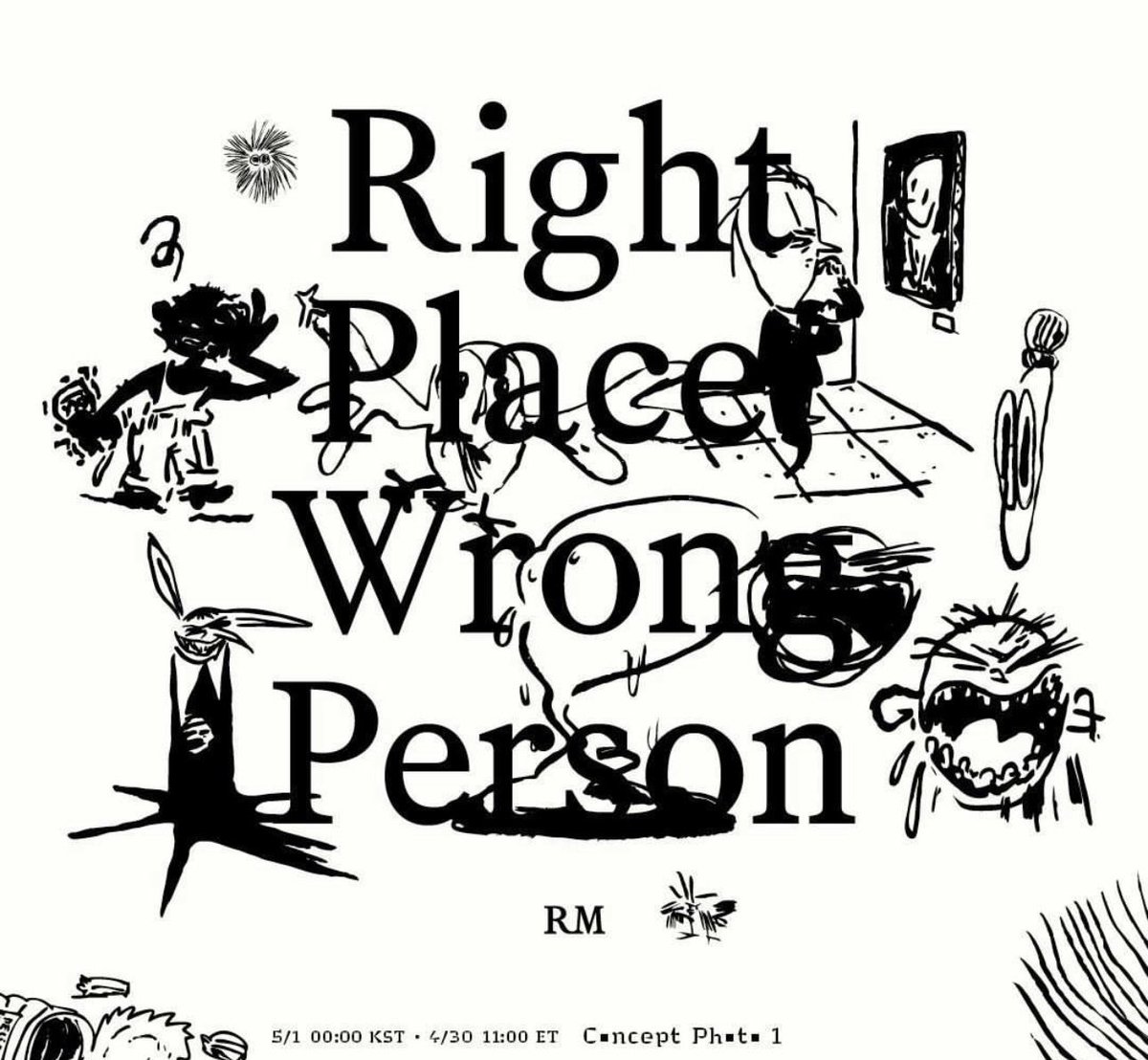 RM IS COMING RPWP CONCEPT PHOTO 1 RIGHT PLACE WRONG PERSON #RM #RightPlaceWrongPerson