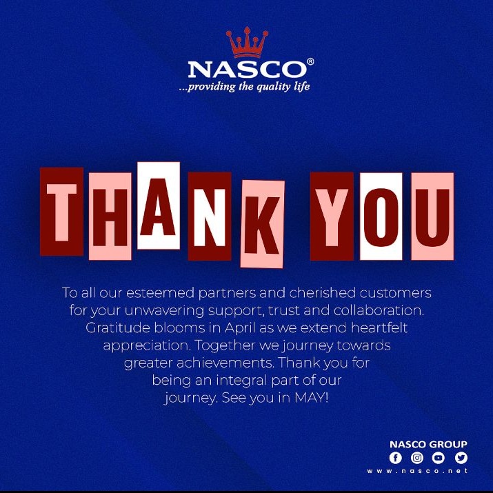 Thank you from all of us at NASCO Group 
#CustomerAppreciation #NASCO #ProvidingTheQualityLife