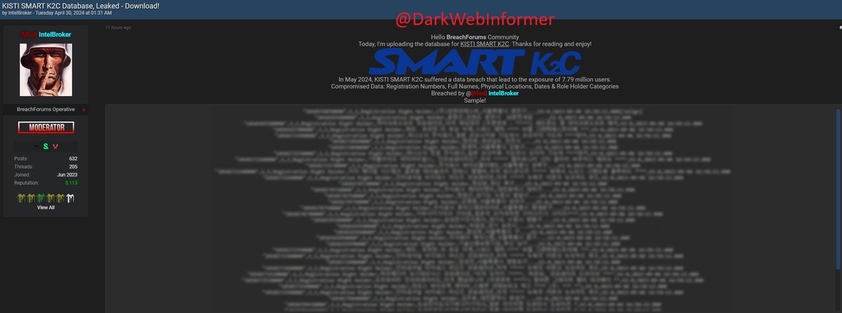 🚨MAJOR BREACH🚨Notorious threat actor, @InteIBroker, has allegedly breached KISTI SMART K2C dated 'May' 2024. 7.79 million lines of compromised data.

#Clearnet #DarkWebInformer #DarkWeb #Cybersecurity #Cyberattack #Cybercrime #Infosec #CTI

Compromised Data: Registration…